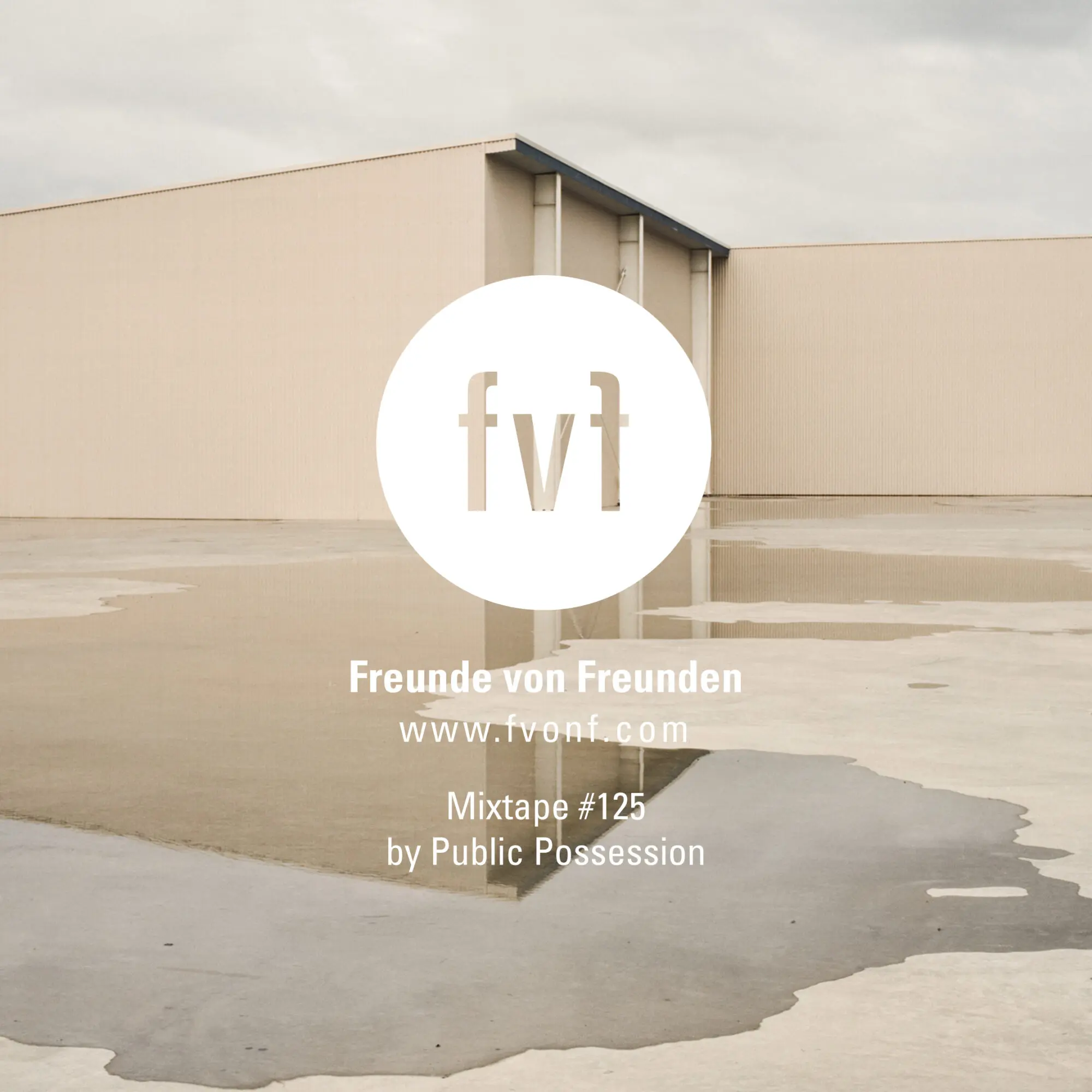 FvF Mixtape #125: Public Possession
